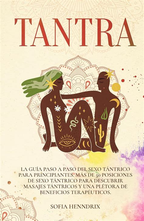 posiciones tantra|Sexo tántrico: qué es y cómo practicarlo, según una experta